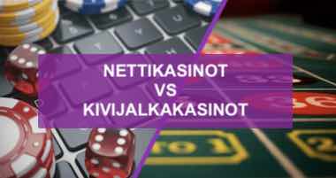 Nettikasinot vs kasinot