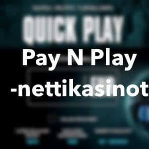 pay n play nettikasinot
